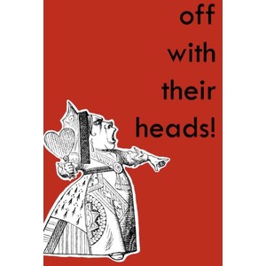 queen-of-hearts-off-with-their-heads